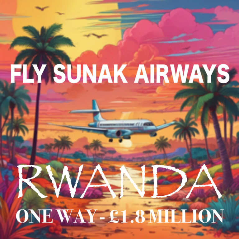 Fly Sunak Airways One Way to Rwanda